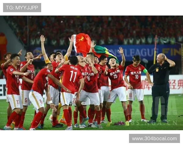 恒大在亚冠赛场的辉煌历程与精彩瞬间回顾